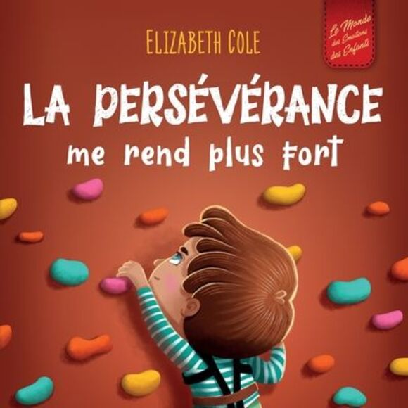 La persévérance me rend plus fort: Un livre pour enfants sur les émotions social - Picture 1 of 1